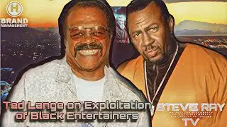 #StevieRayTV: #Actor #TedLange on The  #Exploitation of #Black #Entertainers