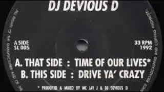 Jay J & Devious D Time Of Our Lives (Original Mix)