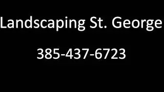 Landscaping St  George