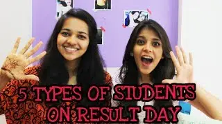 5 TYPES OF STUDENTS ON RESULT DAY |TwistedTwins|
