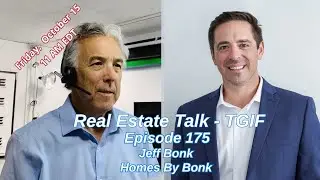 Jeff Bonk-Hoboken New Jersey Real Estate PRO joins Real Estate Talk-TGIF 175