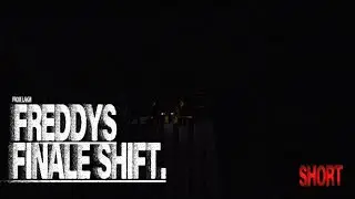 FREDDYS FINALE SHIFT. Short