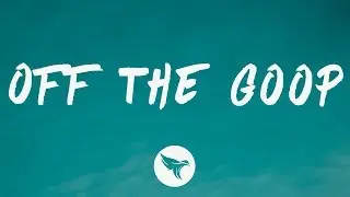 Yung Gravy, Bbno$ & Cuco - Off The Goop (Lyrics)