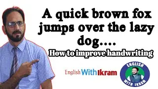 How to Improve HANDWRITING | Simple Technique | English With Ikram