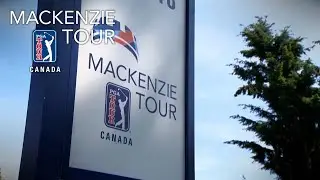 2019 This Is The Mackenzie Tour &ndash; PGA TOUR Canada &ndash; Episode #3