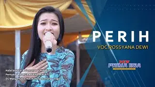 PERIH - ROSSYANA DEWI || LIVE.PEMUDA MARGAMULYA BERSATU, KEDUNG BANTENG-TEGAL