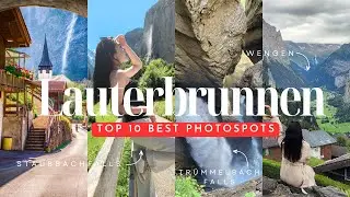 TOP 10 BEST PHOTOSPOTS LAUTERBRUNNEN Switzerland's most beautiful village, full travel guide