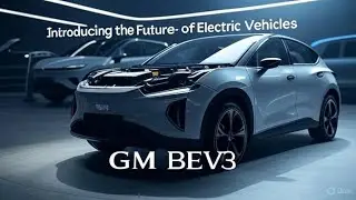 GM's BEV3 Platform Explained: The Future of Electric Vehicles!