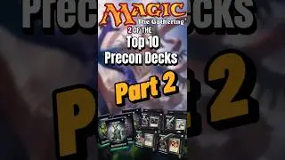 👑✌🏻Part 2: Best Precon Commander Decks💥😎 #mtg #mtgcommunity #mtgcommander #magicthegathering