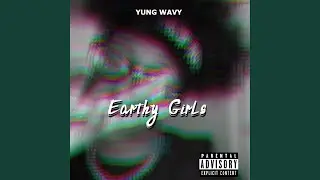EARTHY GIRLS