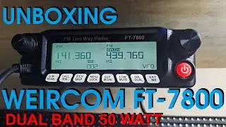 Weircom FT7800 Unboxing and Testing
