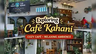 Cafe Kahani || Horamavu || Cozy Cafe || Bangalore  