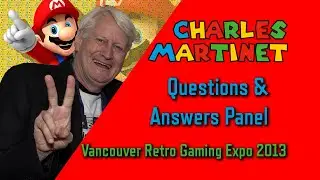 Vancouver Retro Gaming Expo 2013 - Charles Martinet's Q&A Panel