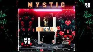 FREE +10 | Guitar Sample Pack | MYSTIC | (Dark, Guitar, Don Toliver, Vinylz, Drake, Wheezy)