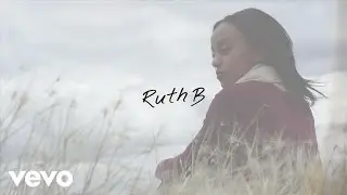Ruth B. - The Intro (EPK)