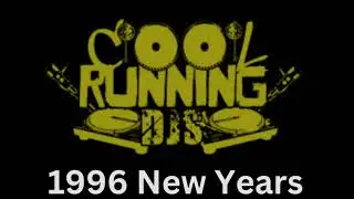 Cool Running Djs 1996 New Years pt 7