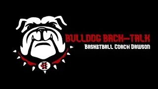 Bulldog Back-Talk: Coach Chris Dawson