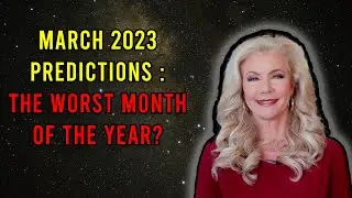 March 2023 Predictions: The Worst Month of the Year?