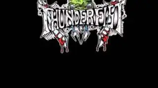 Thunderfist - Thunderfisted