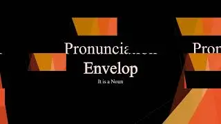 Envelop Pronunciation