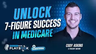 Selling Medicare: How to Scale Your Medicare Business MSP Ep36