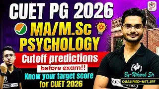 🔥Very High Cutoffs for Top Universities 😱 CUET PG Psychology 2026
