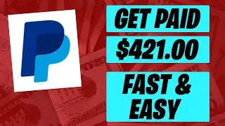 Get Paid $421 PayPal Money FAST Today - WORLDWIDE (Make Money Online 2022)