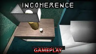 Incoherence - Indie Horror Game(GAMEPLAY)