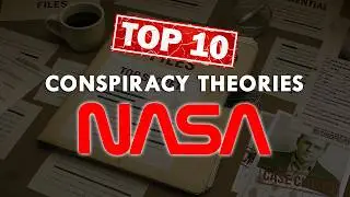Top 10 NASA Conspiracy Theories | What Could They Be Hiding?