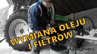 WYMIANA OLEJU I FILTRÓW W DEUTZ-FAHR AGROTRON 130| AgroLovers