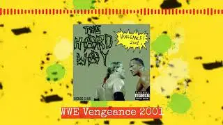 WWE Vengeance 2001 | The Hard Way with Brett Michelle