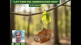 “Letting Go, Embracing God”