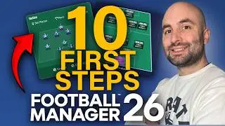 10 первых шагов для новичков в Football Manager 26