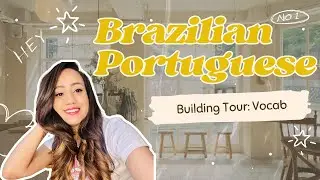 Building Tour: Vocab  |  Real Life Portuguese 🇧🇷 #brazilianportuguese #portugueseforbeginners