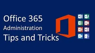 Tips and Tricks for the Ultimate Office 365 administration | Please Subscribe and support us