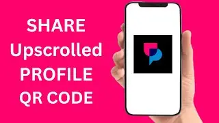 How To Share UpScrolled Profile QR CODE