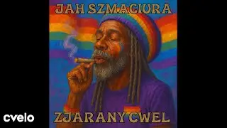 Jah Szmaciura - Zjarany Cwel (prod. Kutas Records)