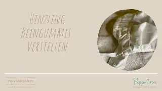 Hinzling Windel Beingummis verstellen