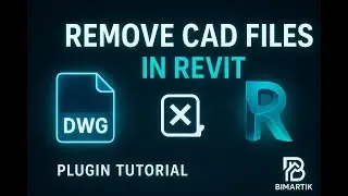 03- Remove CAD Files in Revit II BIMARTIK Plugin Tutorial | Clean and Optimize Your Model