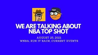 We Are Talking About NBA Top Shot
