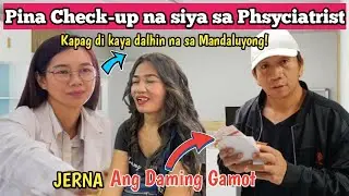 Jerna pina-check na namin sa Psychiatrist... May payo ang Doctor kapag hindi na kaya