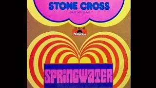 Springwater - Stone Cross (1971)