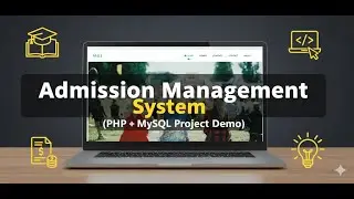 💻 Admission Management System Project in PHP | Student & Course Management with Invoice #phpproject