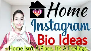Top 5 Instagram Amezing Bio Ideas For Home In Detail | Home Instagram Bio Ideas