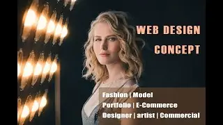 Fashion | Model | Portfolio | E-Commerce | Designer | Artist | Commercial&nbsp;| Website Design Concept