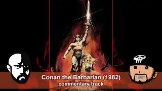 Gripe Track: Conan the Barbarian (1982 Extended Version) with Matt from Super Best Friends Play