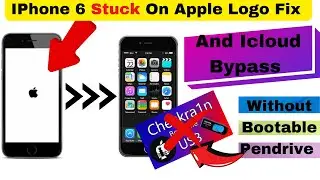 IPhone 6 Stuck On Apple Logo Fix | Bypass Without Bootable Pendrive | EasyMethod 👍