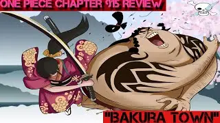 ONE PIECE MANGA CHAPTER 915 Review Bakura Town