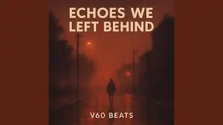Echoes We Left Behind