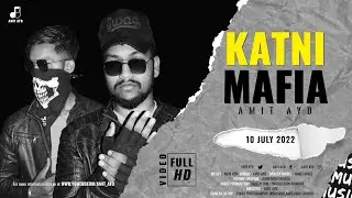 KATNI MAFIA || AMIT AYD || ANKIT MICLE || KATNI RAP SONG FULL HD 2022 #KATNI_MAFIA #2022 #NEWRAPSONG